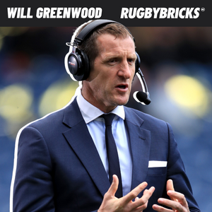 Rugby Bricks Podcast Episode 37 Show Notes: Will Greenwood | Winning The 2003 World Cup With Jonny Wilkinson & Owning Your Role On The Pitch