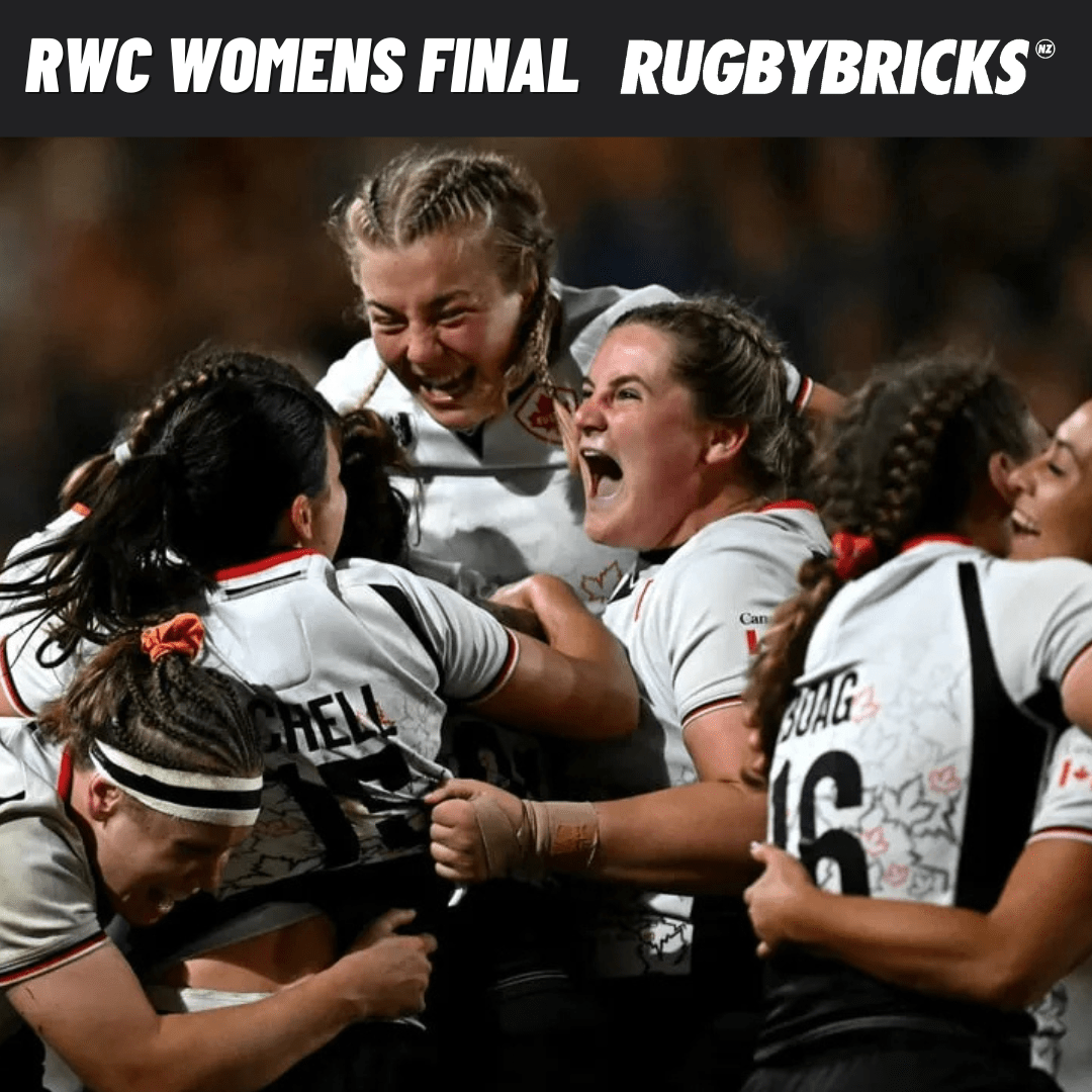 Canada’s Moment | Making History at the Women’s Rugby World Cup Final - Rugby Bricks